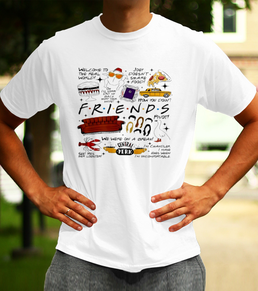 Friends TV Show Quotes Couch Pizza Taxi Pivot Lobster T-Shirt