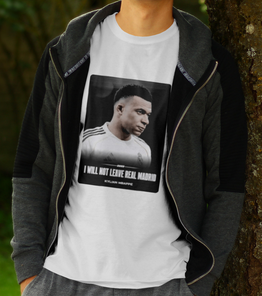 Kylian Mbappe I Will Not Leave Real Madrid T-Shirt