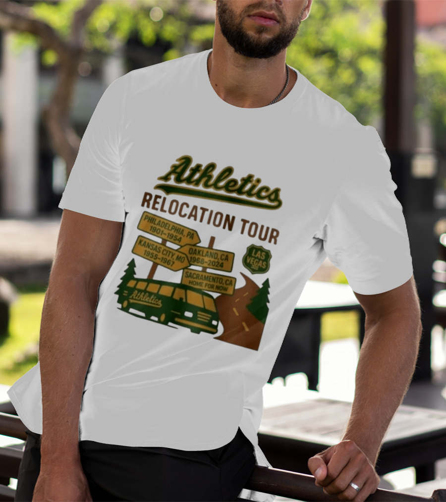 Athletics Relocation Tour Philadelphia Kansas City Oakland Sacramento Las Vegas T-Shirt
