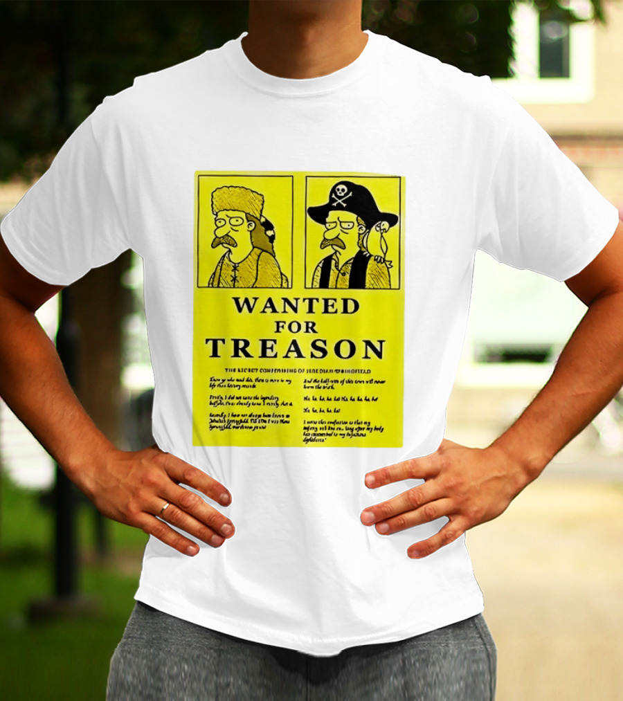 Wanted For Treason Kirk Van Houten Pirate And Russian Hat Cartoon Wanted T-Shirt