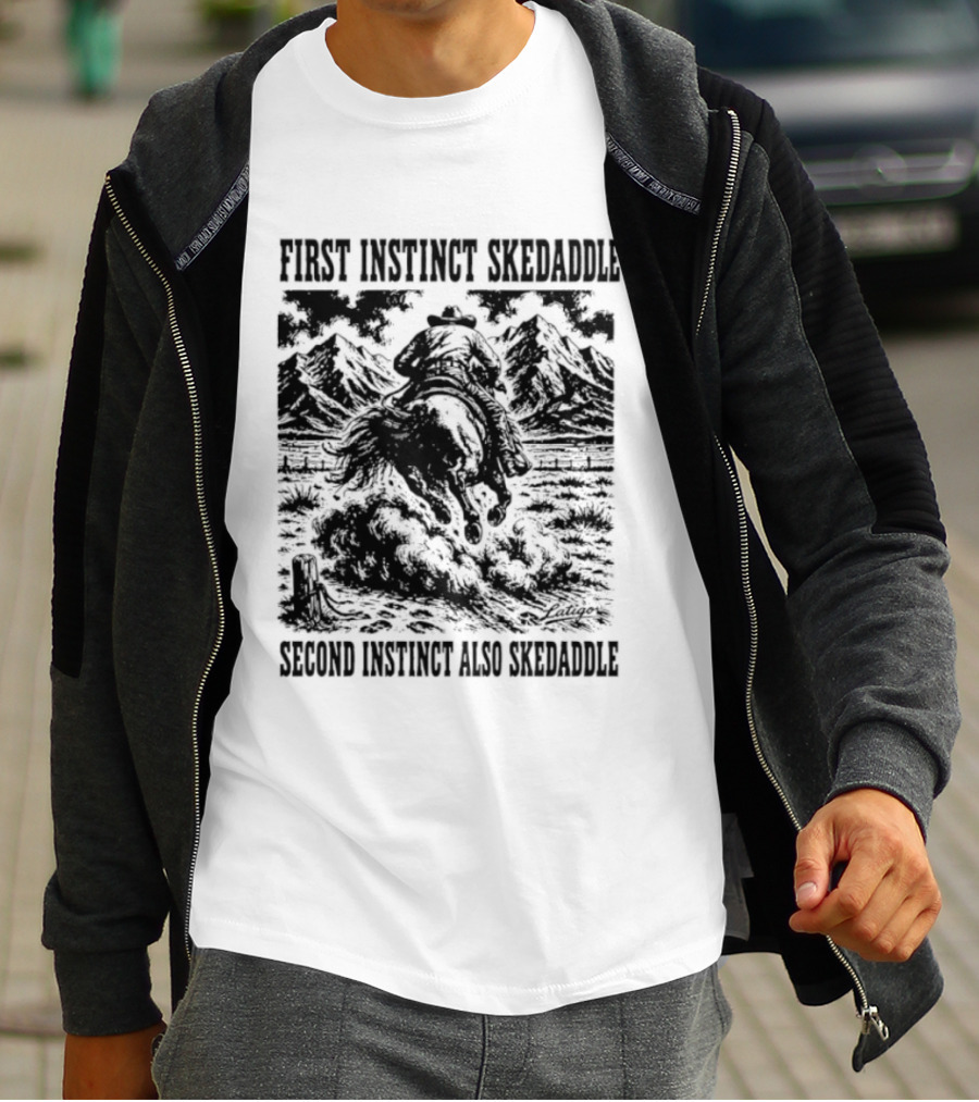 First Instinct Skedaddle Second Instinct Also Skedaddle Mountain Horse Scene T-Shirt