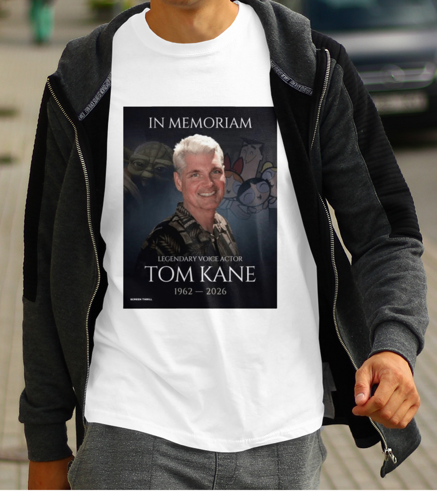 In Memoriam Legendary Voice Actor Tom Kane 1962 2026 Yoda Powerpuff Girls T-Shirt
