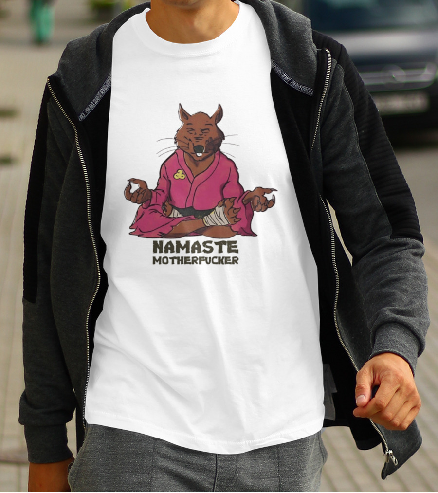Namaste Motherfucker Splinter Meditating Yoga Pose T-Shirt