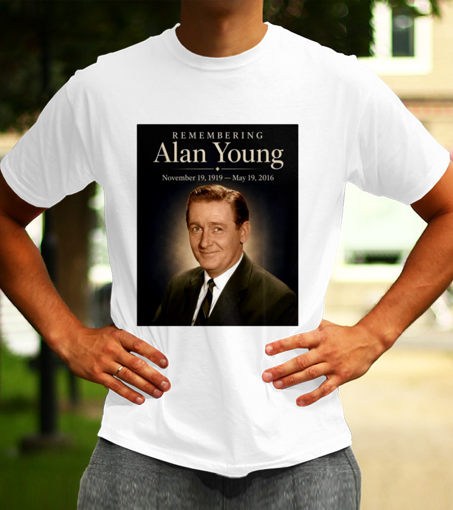 Remembering Alan Young November 19 1919 May 19 2016 T-Shirt