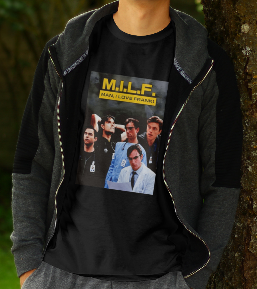 M.I.L.F. Man I Love Frank Five T-Shirt