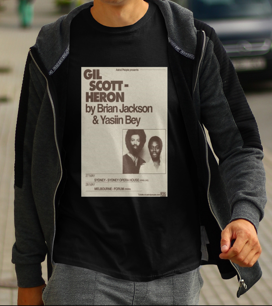 Gil Scott Heron Brian Jackson Yasiin Bey Sydney Opera House May 27 Melbourne Forum May 28 T-Shirt
