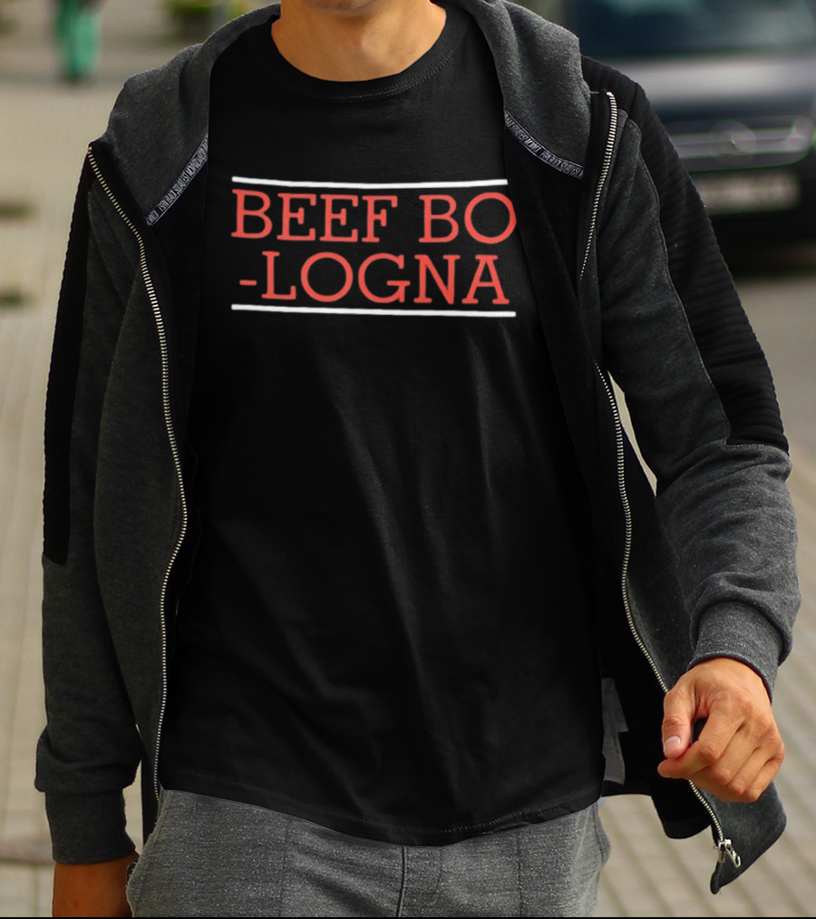 Beef Bo Logna Fear Double Dose Two Sided T-Shirt