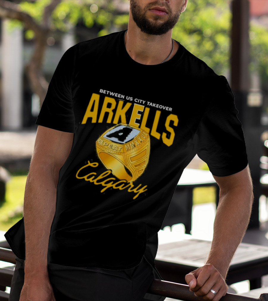 Arkells Between US City Takeover Calgary Championship Ring 2026 T-Shirt