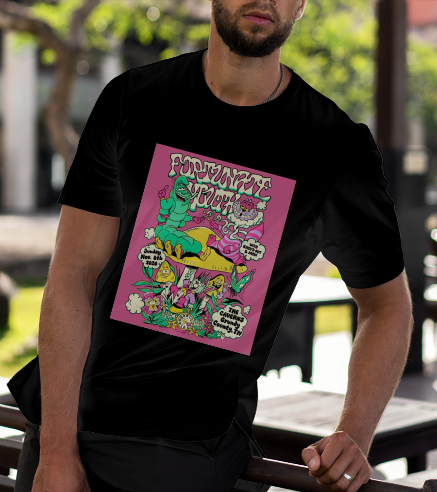 Fortunate Youth The Caverns Grundy County TN Nov 8th 2026 Kash'd Out And J Arv! T-Shirt