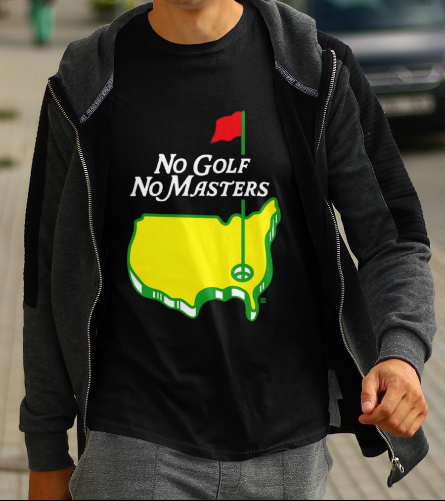 The Masters Tournament No Golf No Masters Map Flag T-Shirt