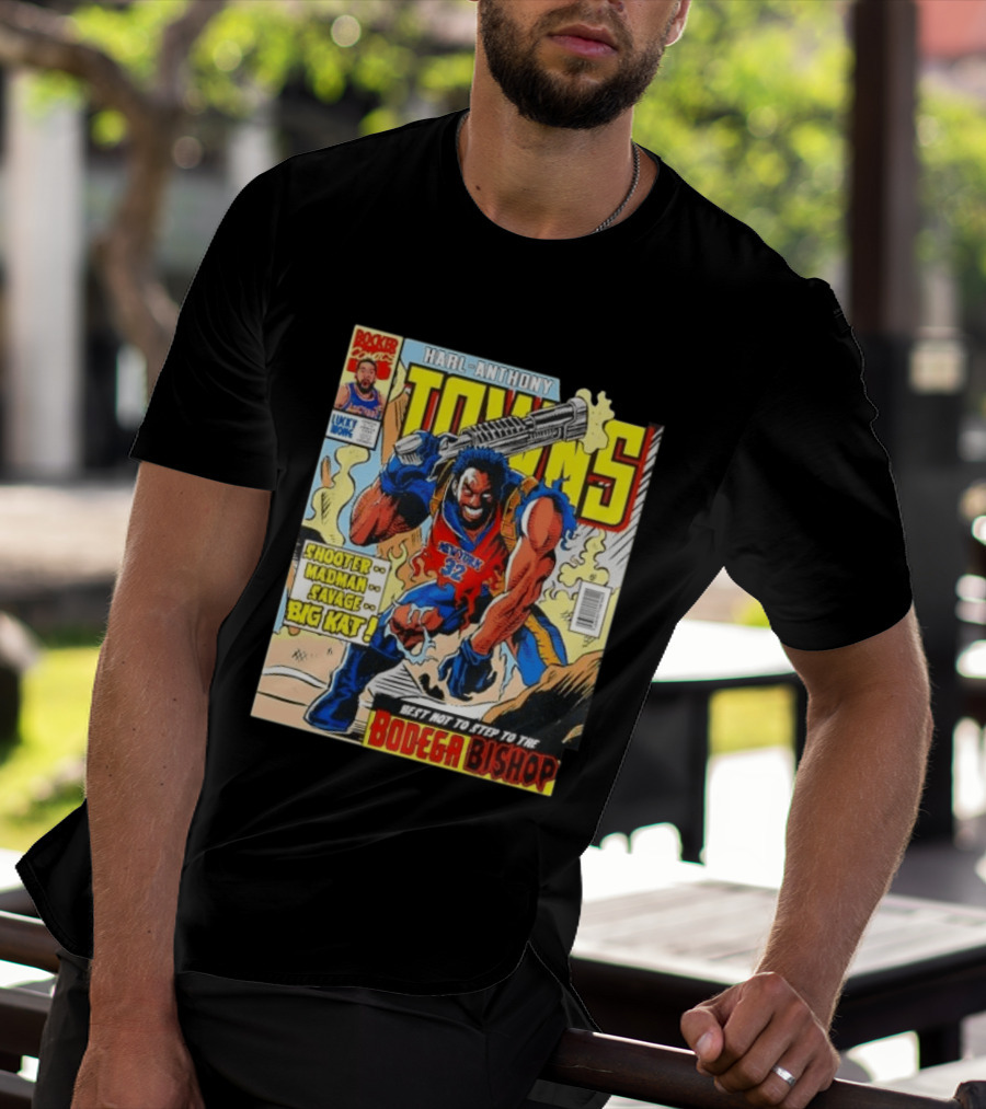 HARL ANTHONY TOWNS Shooter Madman Savage Big Kat Best Not To Step To The Bodega Bishop T-Shirt