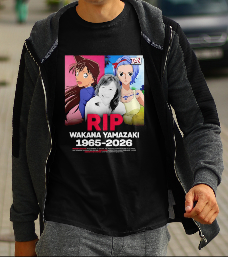 RIP Wakana Yamazaki 1966 2026 Voice Actor Legend Anime Characters T-Shirt