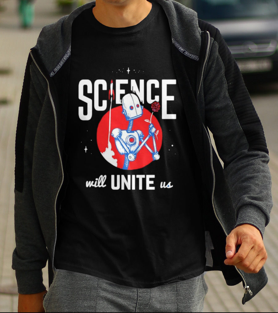 Science Will Unite Us Robot Holding Rose Red Rocket T-Shirt