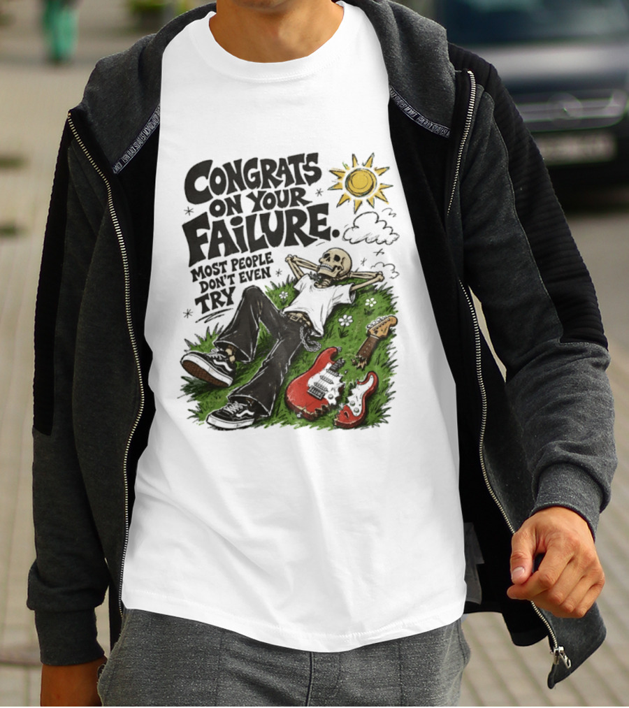 Congrats On Your Failure Most People Don't Even Try Skeleton With Broken Guitar And Sun T-Shirt