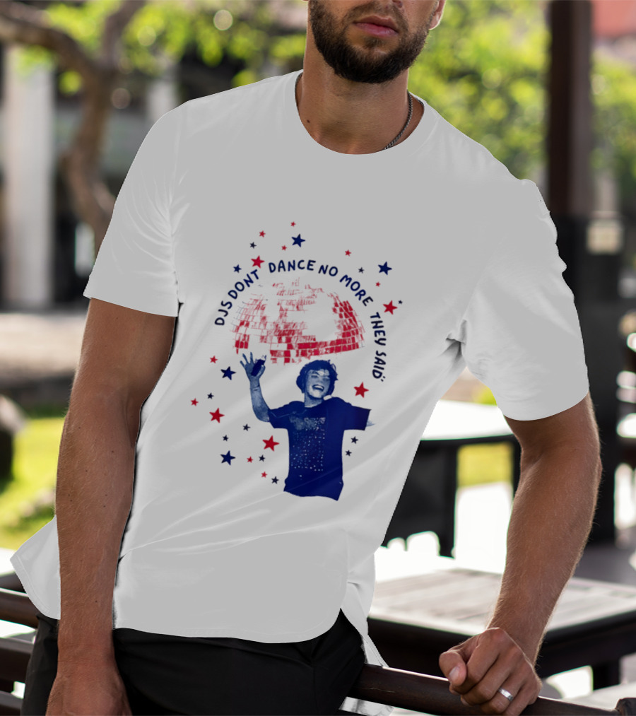 DJS Don't Dance No More They Said Funny DJ Enthusiast Graphic With Stars And Music T-Shirt