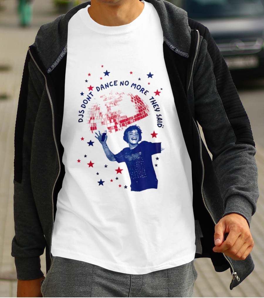 DJS Don't Dance No More They Said Funny DJ Enthusiast Graphic With Stars And Music T-Shirt