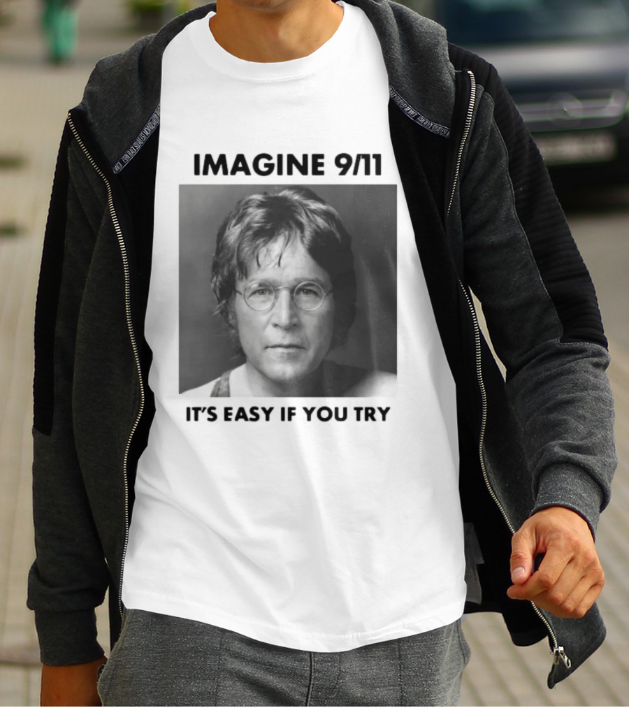 Imagine 9-11. It S Easy If You Try Oversized T-Shirt