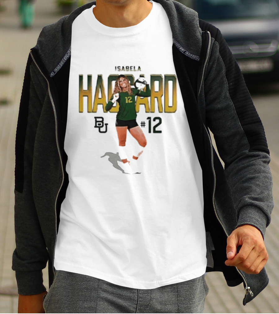 Isabela Haggard Baylor Volleyball Number 12 BU NCAA T-Shirt
