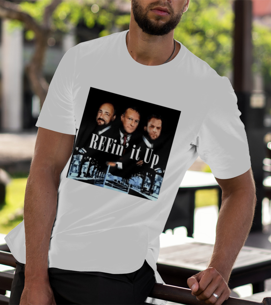 REFin' It Up Episode 215 It's A New Day Sopranos T-Shirt