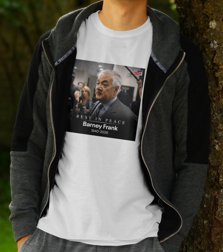 Rest In Peace Barney Frank 1940 2026 Memorial T-Shirt