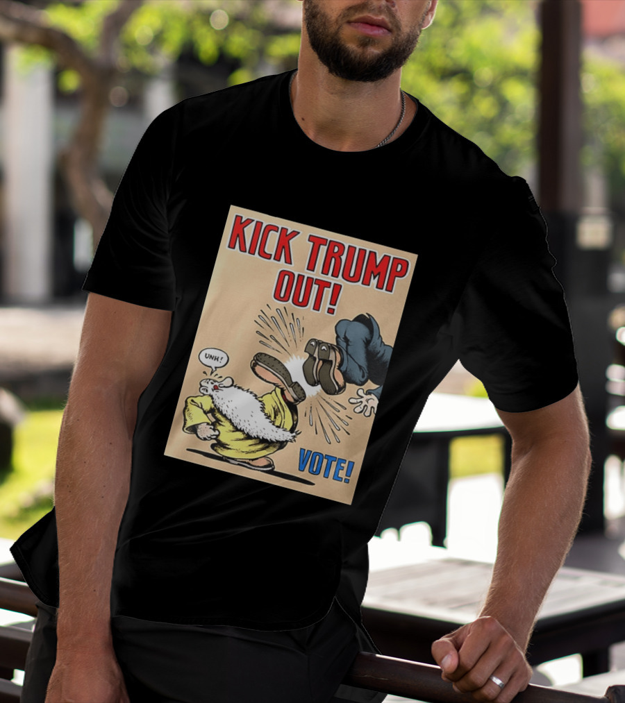 Kick Trump Out Unh Vote T-Shirt