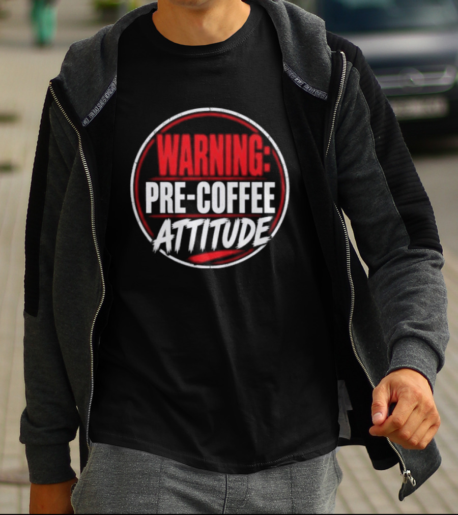 Warning Pre Coffee Attitude Bold Red Circle T-Shirt