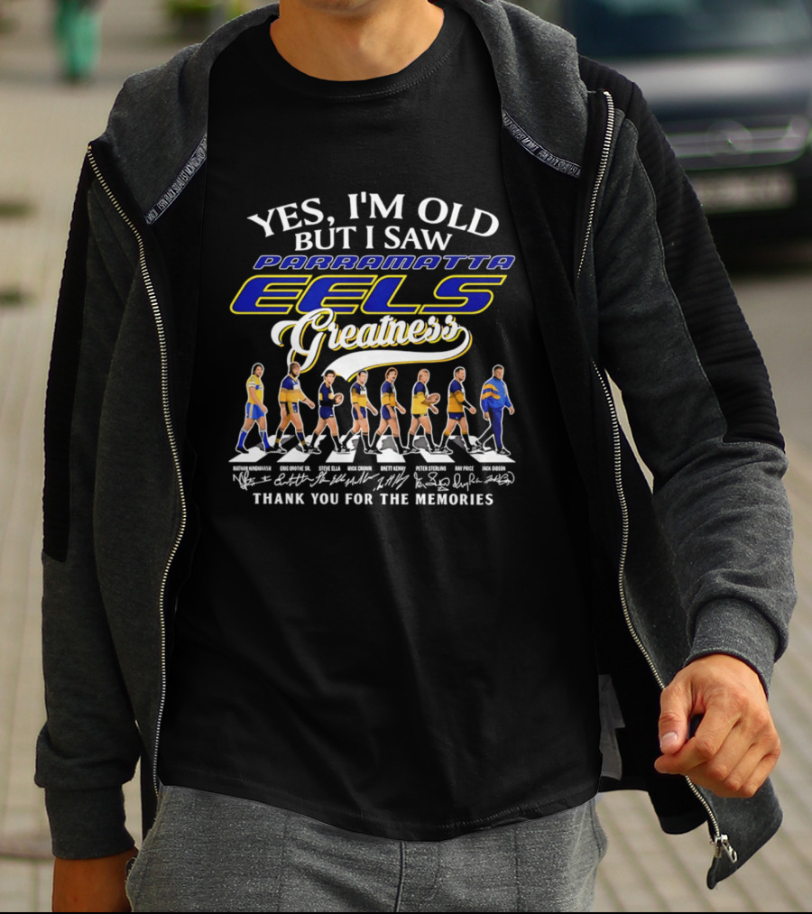 Yes I'm Old But I Saw Parramatta Eels Greatness Thank You For The Memories T-Shirt
