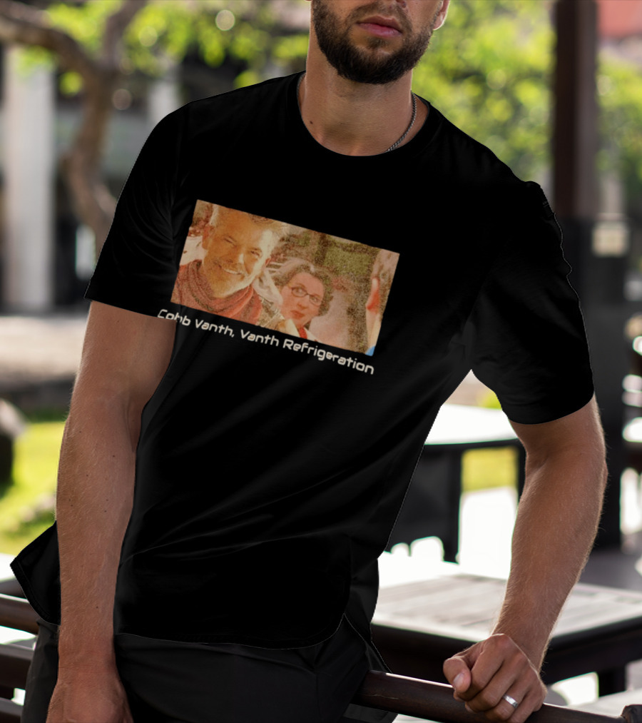 Cobb Vanth Vanth Refrigeration Star Wars Parody Scene T-Shirt
