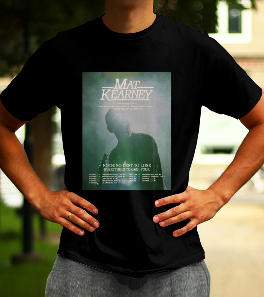 Mat Kearney Nothing Left To Lose Everything To Gain Tour August September 2026 T-Shirt