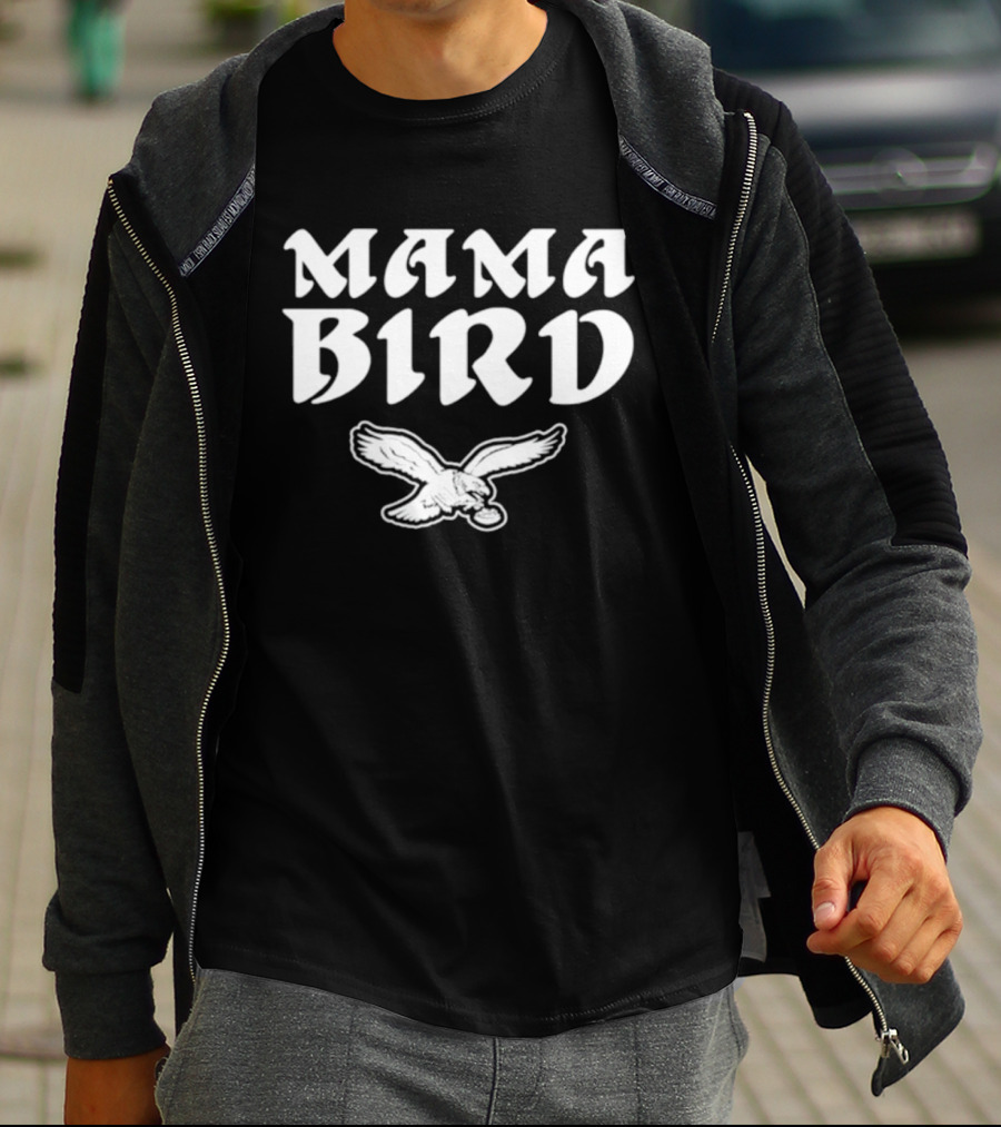 Philadelphia Eagles Mama Bird Philly Fan T-Shirt