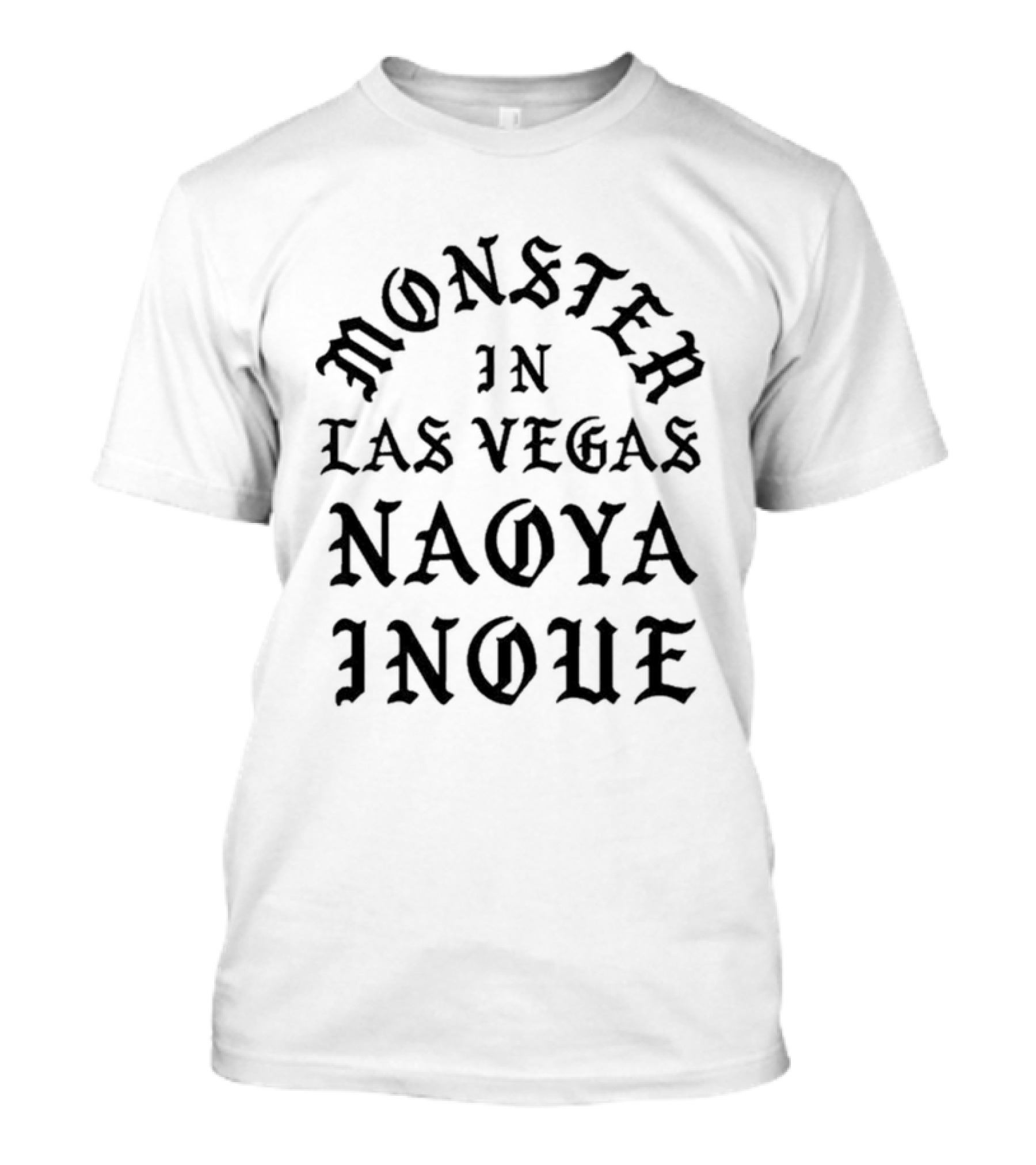 Monster In Las Vegas Naoya Inoue T-Shirt