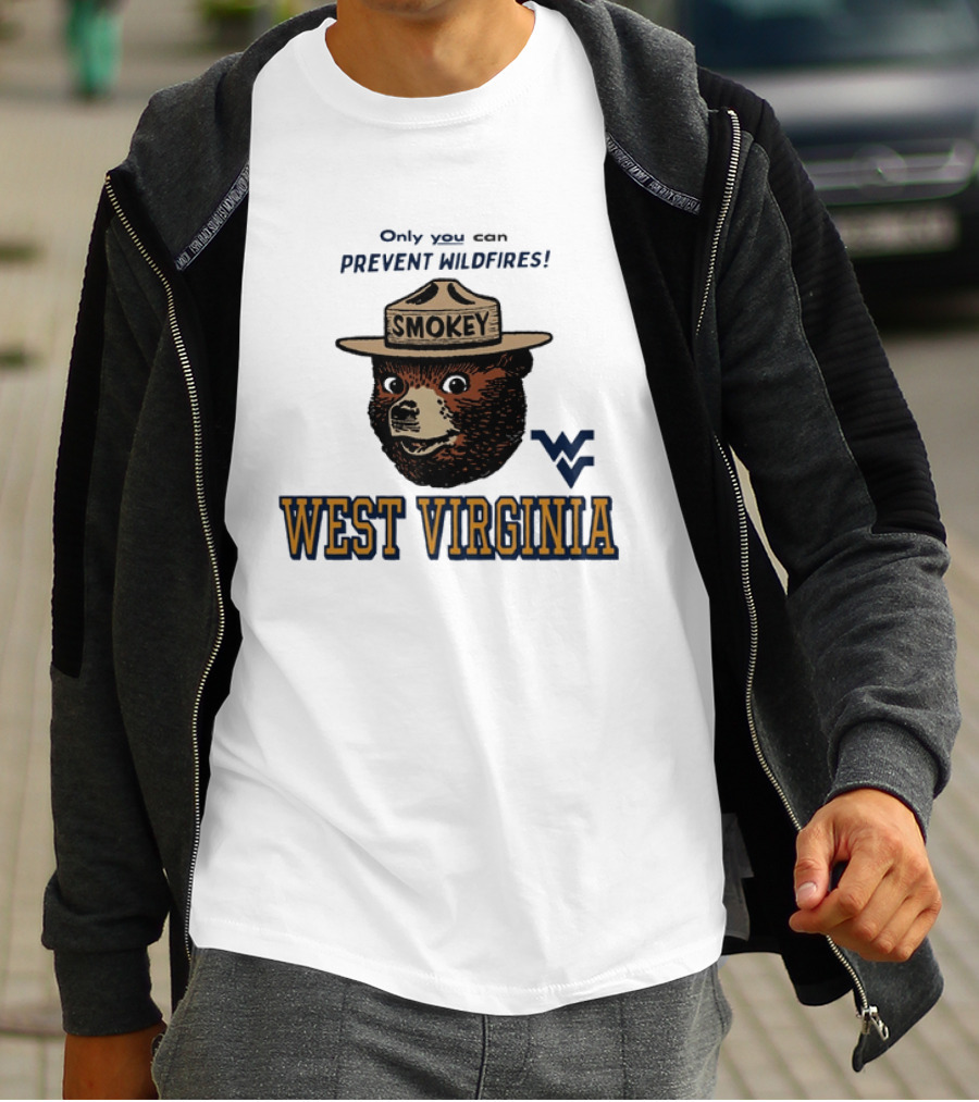 Only You Can Prevent Wildfires Smokey Bear West Virginia Campus WV T-Shirt