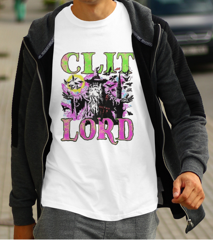 Clit Lord Wizard Psychedelic Wizardry Magic Vibes T-Shirt