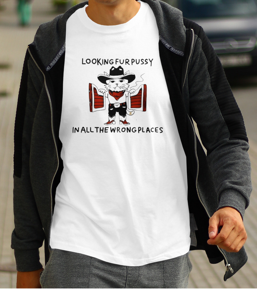 Cowboy Cat Humorous Wild West Saloon Theme Looking Fur Pussy In All The Wrong Places T-Shirt