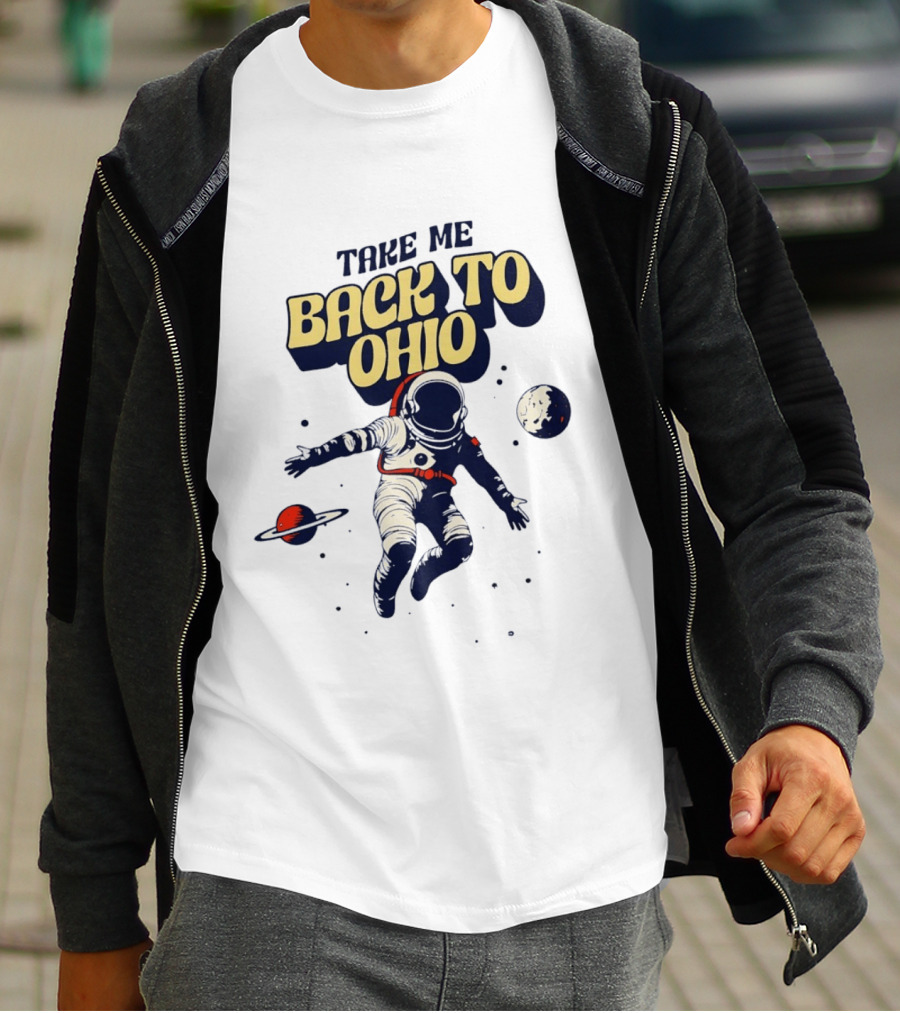 Take Me Back To Ohio Astronaut Galactic Journey T-Shirt