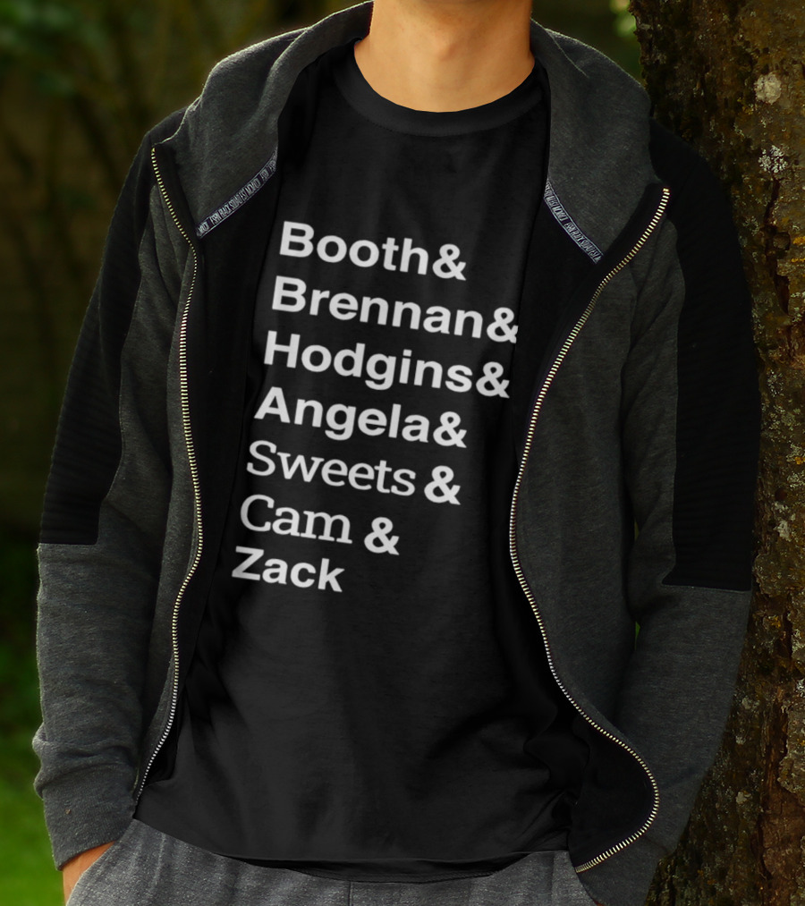 Booth Brennan Hodgins Angela Sweets Cam Zack T-Shirt