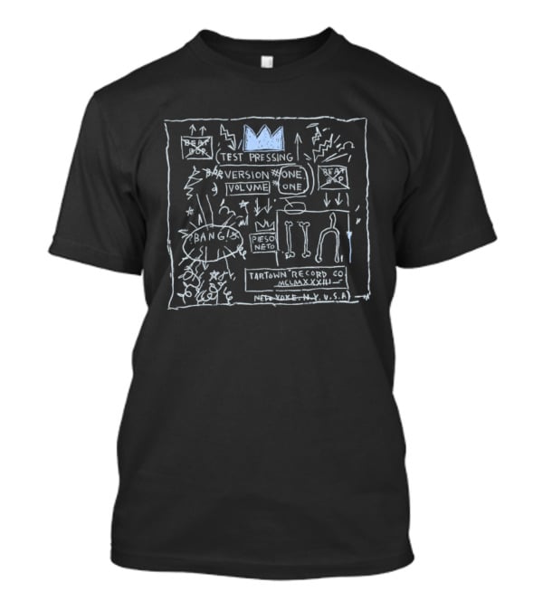 Test Pressing Version One Volume One Pieso Neto Tartown Record Co New York USA T-Shirt