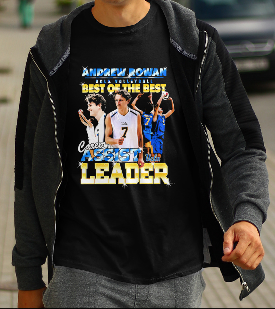 Andrew Rowan UCLA Volleyball Assist Leader Best Of The Best T-Shirt