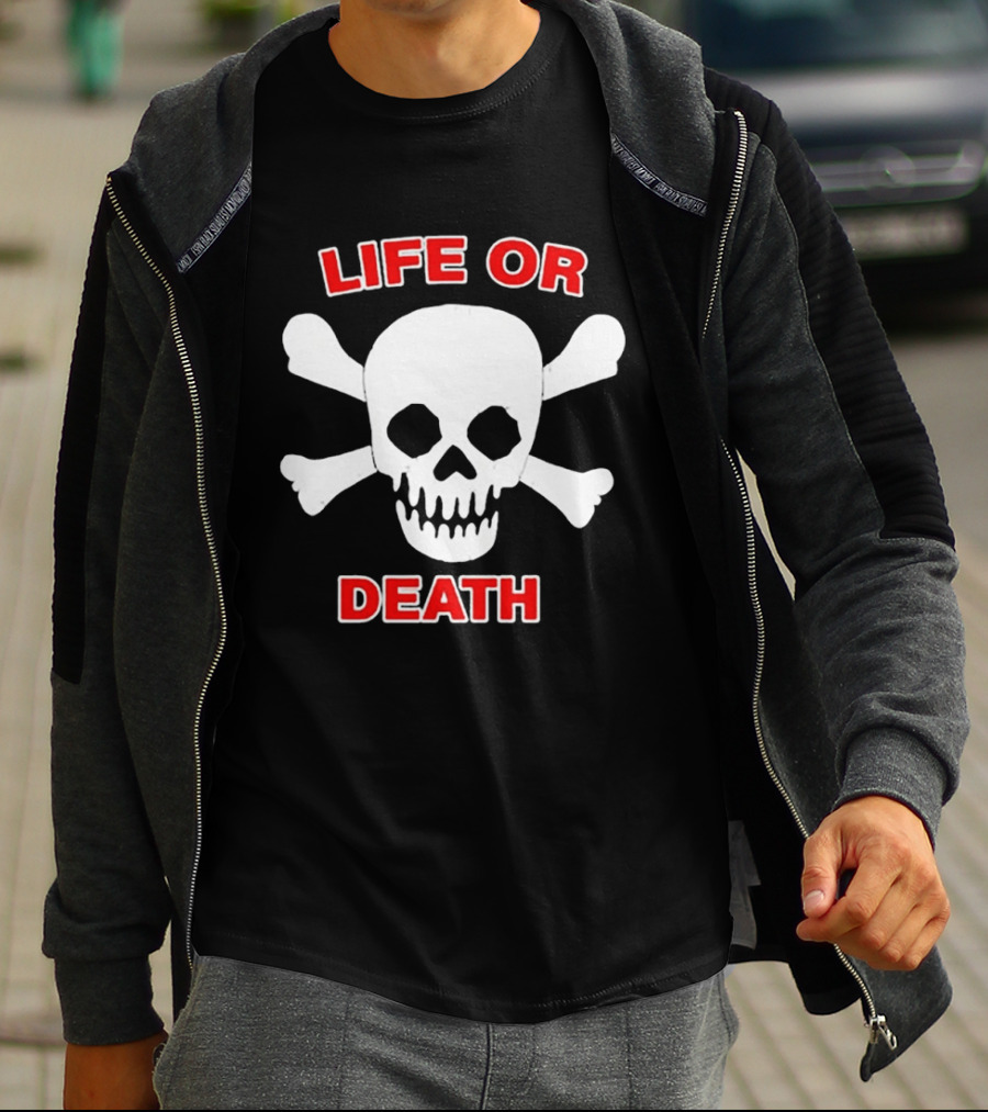 Life Or Death Skull And Crossbones Booger McFarland T-Shirt