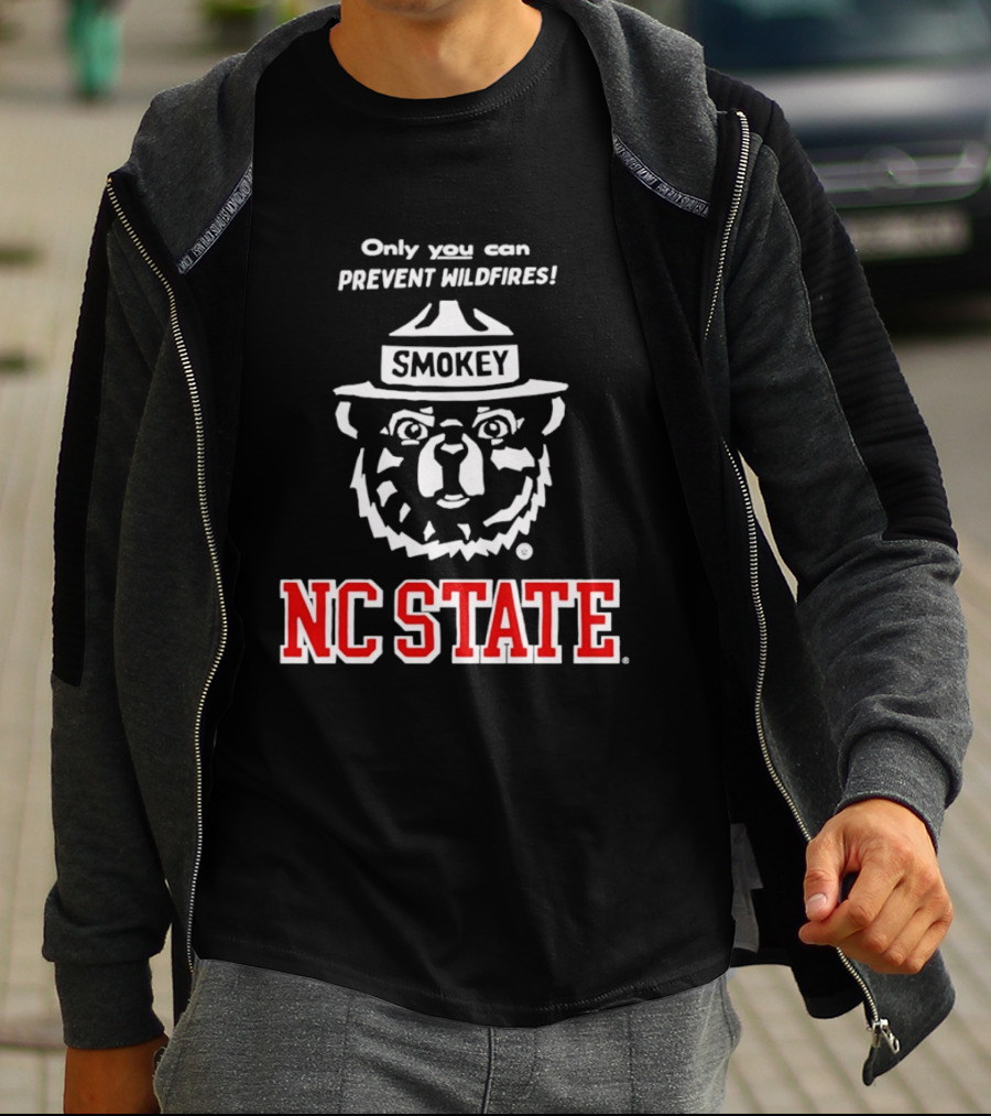 Only You Can Prevent Wildfires Smokey NC State Campus T-Shirt