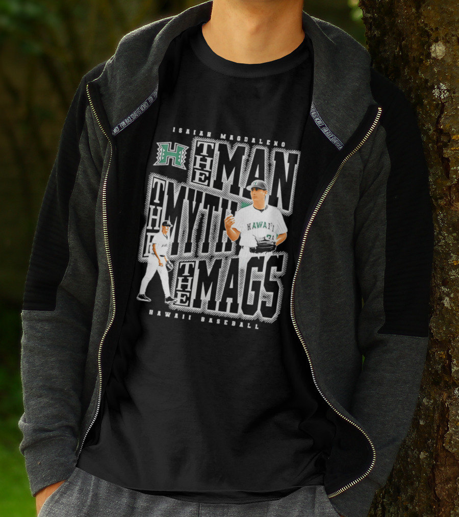 Isaiah Magdaleno Hawaii Baseball The Man The Myth The Mags T-Shirt
