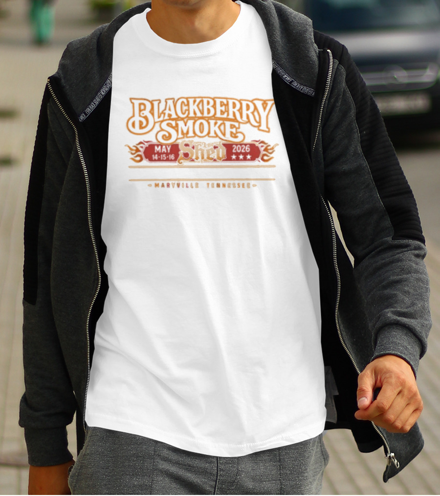Blackberry Smoke May 14 16 2026 The Shed Smokehouse & Juke Joint Maryville Tennessee T-Shirt