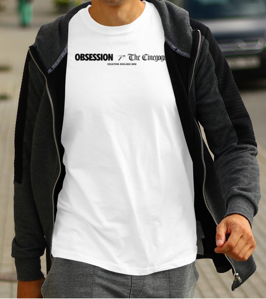 Obsession The Cinegogue Collection Available Now T-Shirt