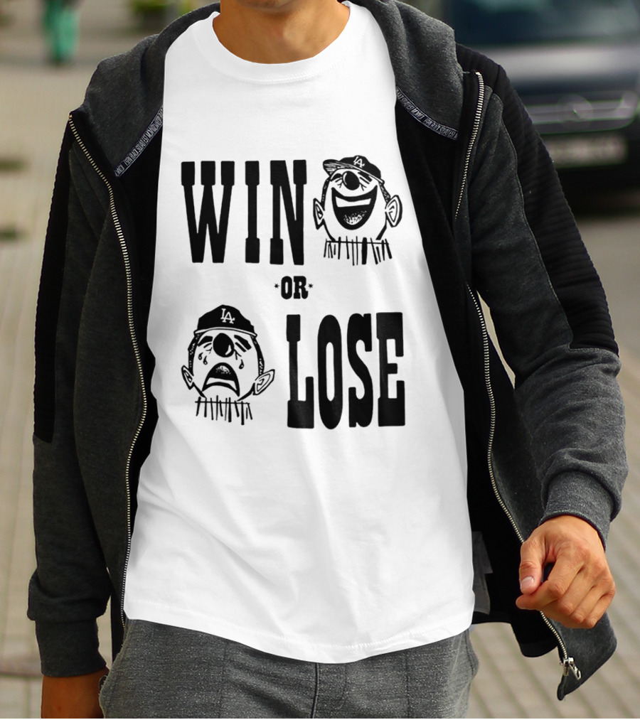 Win Or Lose Laughing Crying Clown LA Baseball Fan T-Shirt