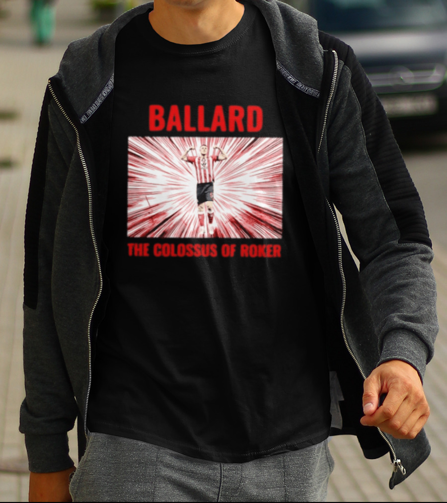 Ballard The Colossus Of Roker Sunderland Football Club T-Shirt