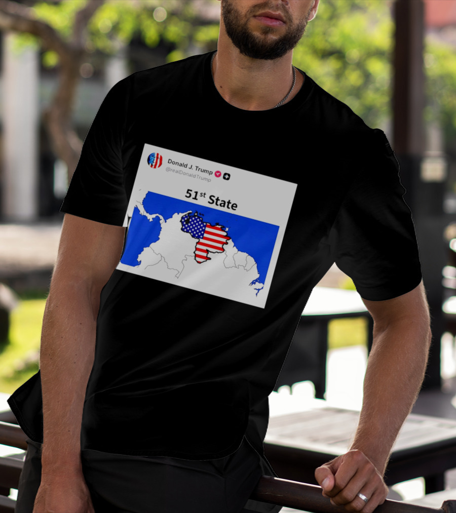 Donald J. Trump 51st State Map With American Flag On Venezuela T-Shirt
