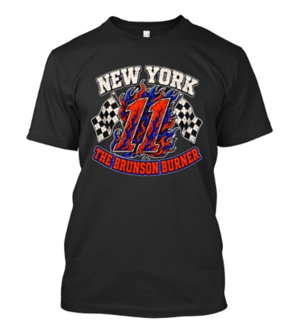 New York Knicks 11 The Brunson Burner Racing Flames T-Shirt