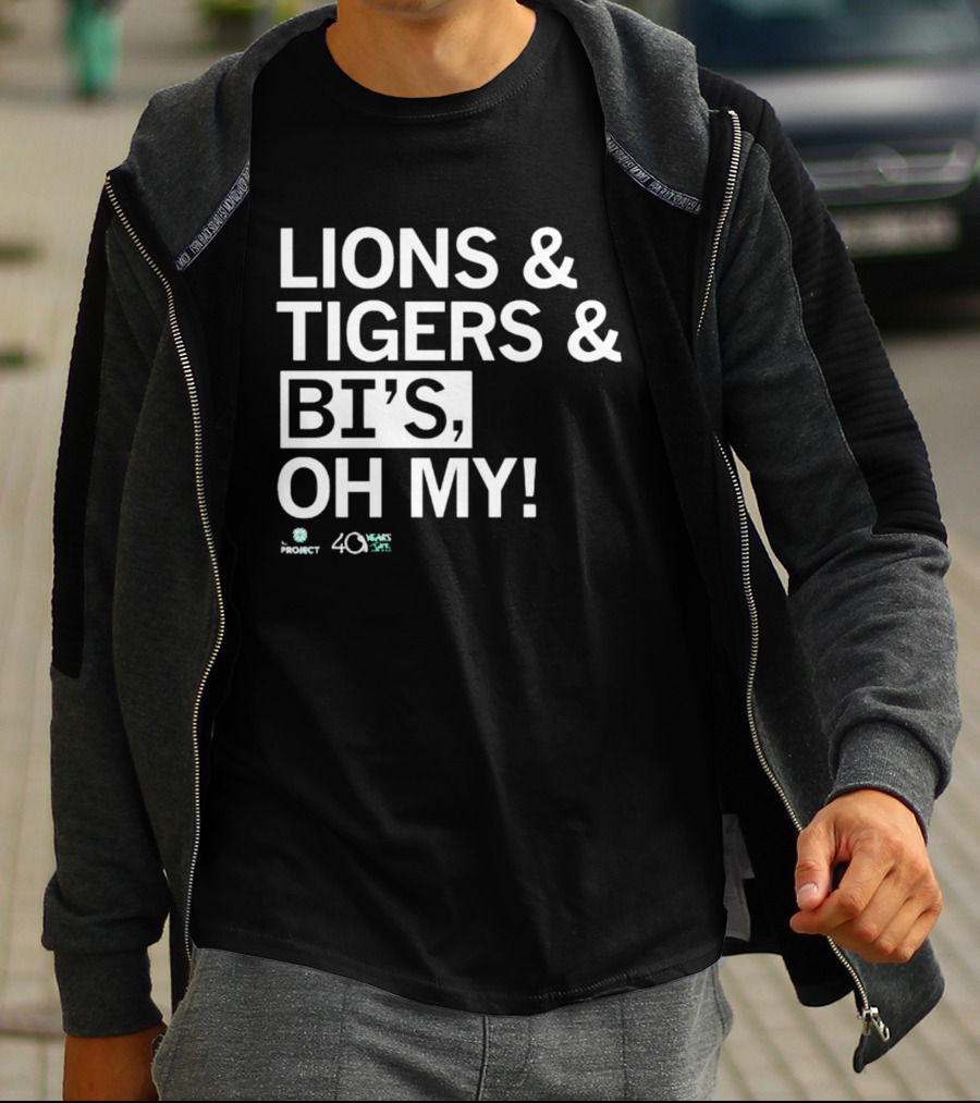 Lions Tigers Bi's Oh My Project 40 Years T-Shirt
