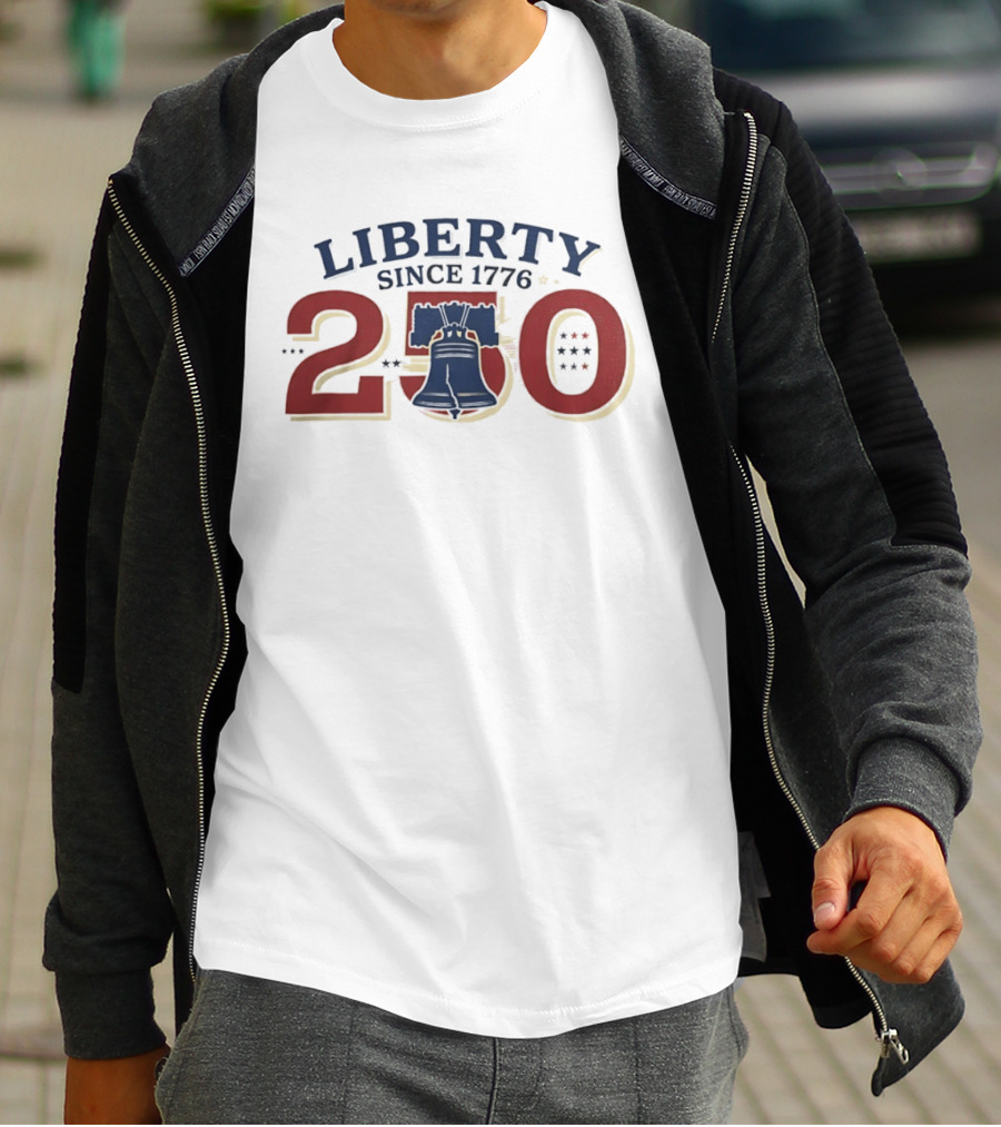 Liberty Since 1776 American 250th Anniversary With Liberty Bell T-Shirt