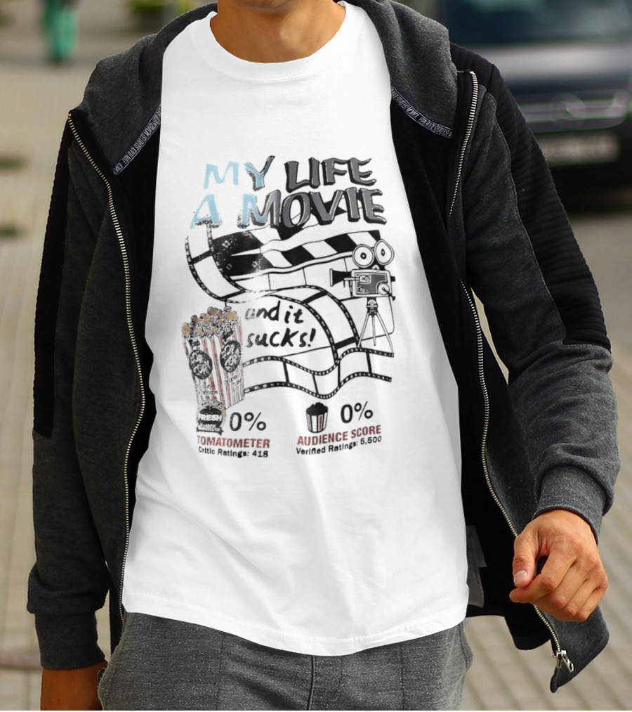 My Life A Movie And It Sucks Rotten Audience Popcorn 0% T-Shirt